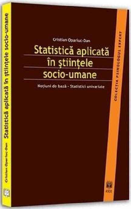 Statistica aplicata in stiintele socio-umane | Cristian Opariuc-Dan aplicată imagine 2022