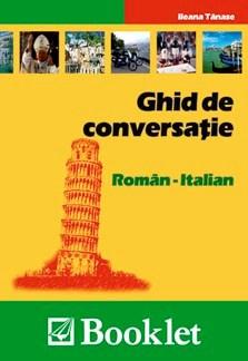 Ghid de conversatie Roman - Italian | Roxana Turcanu
