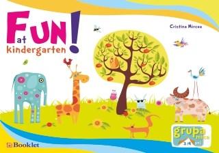 Fun at kindergarten! - Caiet de lucru pentru grupa mica (nivelul I) | Cristina Mircea