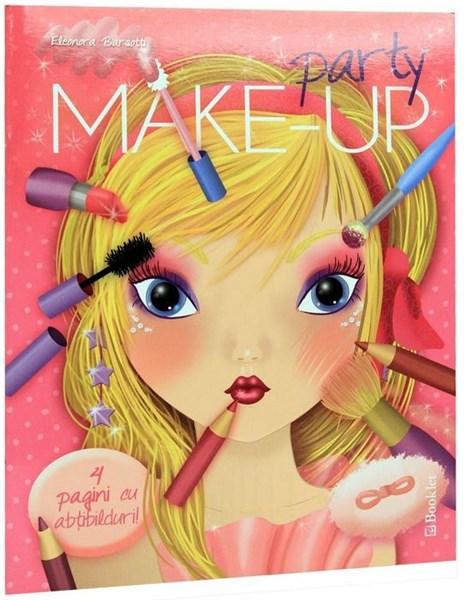 Make-up party – Cu abtibilduri | Eleonora Barsotti Booklet imagine 2022