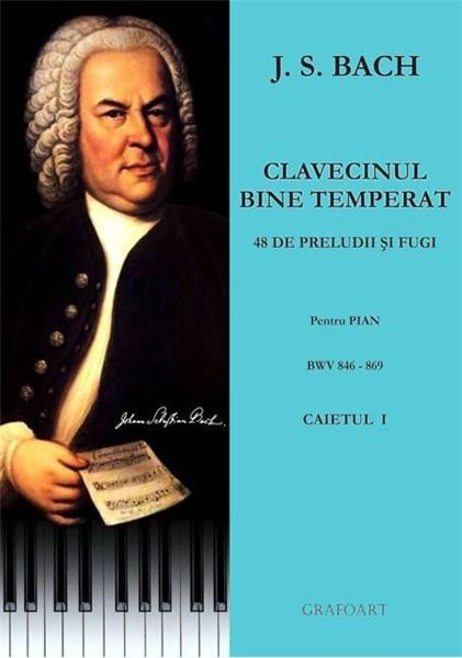 PDF Clavecinul bine temperat Vol. 1 BWV 846-869 | Johann Sebastian Bach carturesti.ro Arta, arhitectura