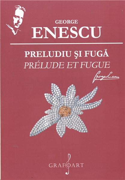 Preludiu si fuga | George Enescu carturesti.ro Arta, arhitectura