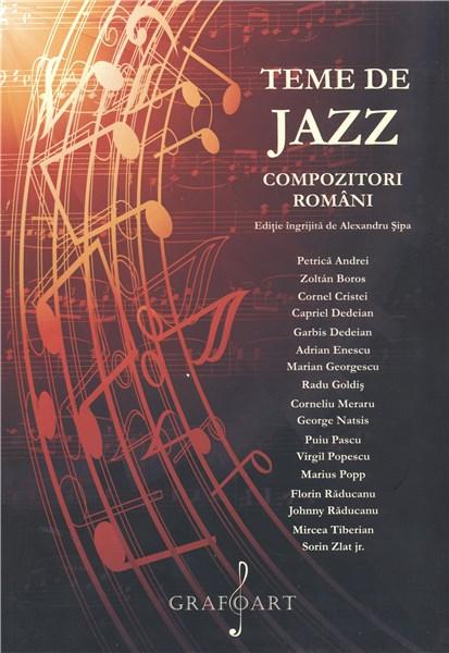 PDF Teme de Jazz | Compozitori Romani carturesti.ro Arta, arhitectura
