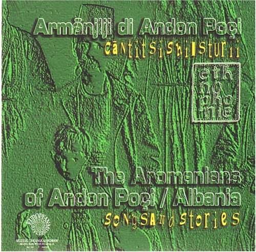 The Aromanians of Andon Poci | Various Artists