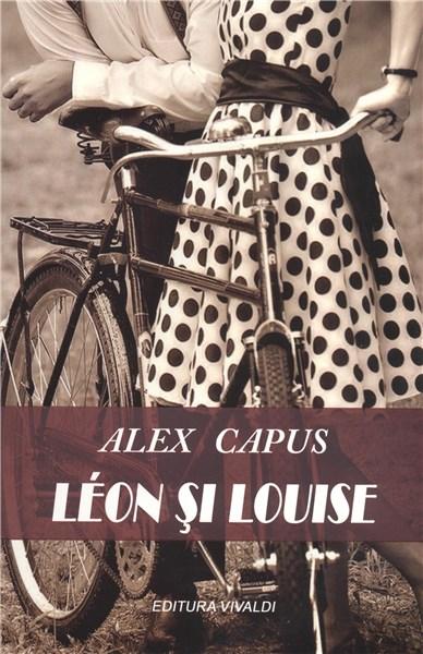 Leon si Luise | Alex Capus carturesti 2022
