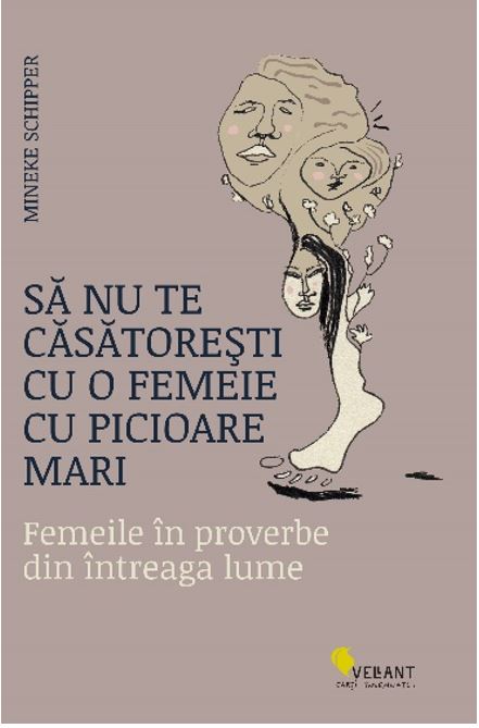 Sa nu te casatoresti cu o femeie cu picioare mari | Mineke Schipper carturesti.ro poza bestsellers.ro