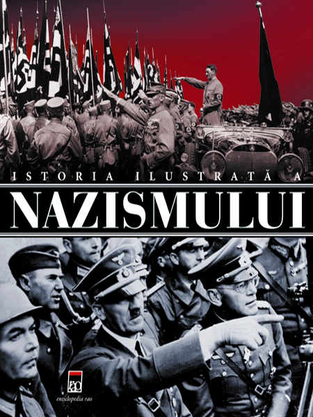 Istoria ilustrata a nazismului | Flavio Floriani