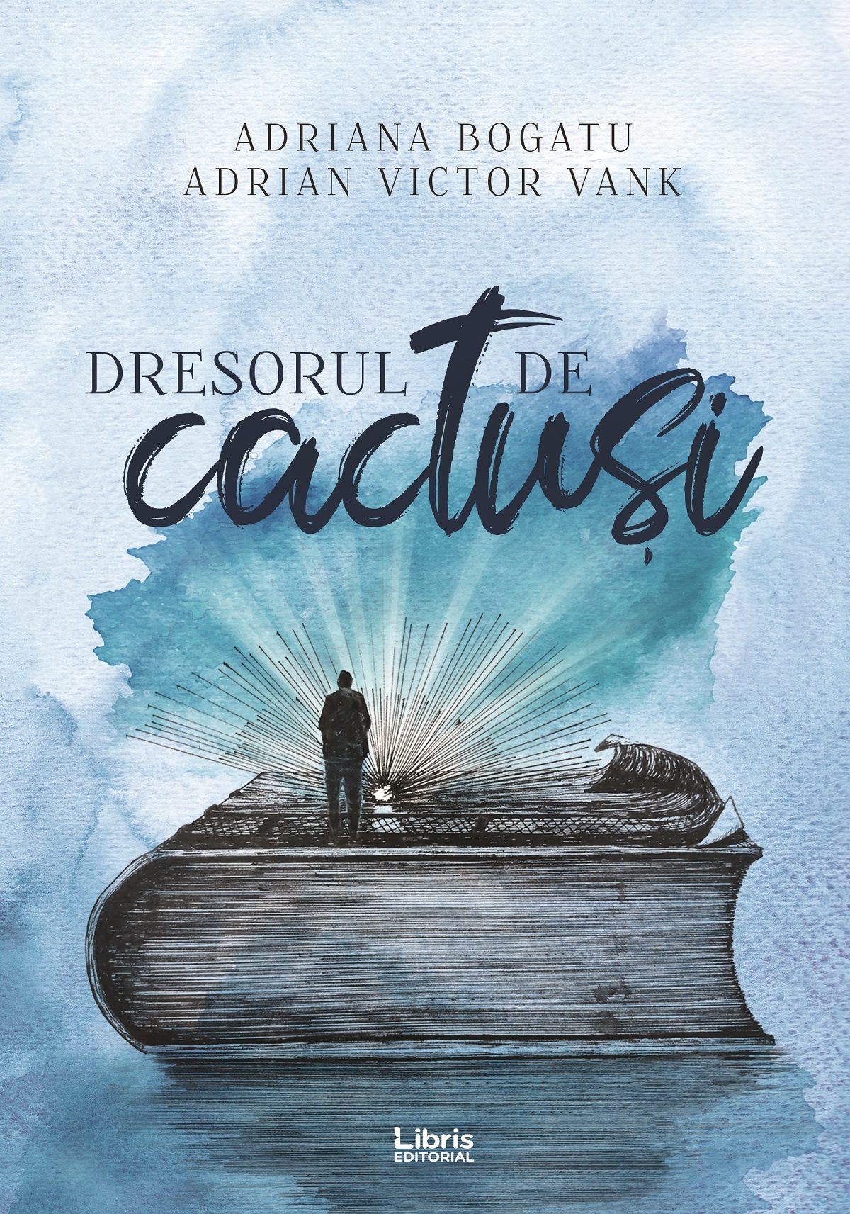 Dresorul de cactusi | Adriana Bogatu, Adrian Victor Vank carturesti.ro imagine 2022