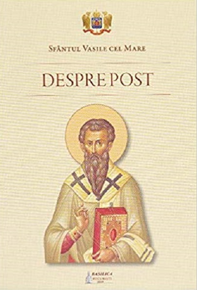 Despre post | Sfantul Vasile cel Mare