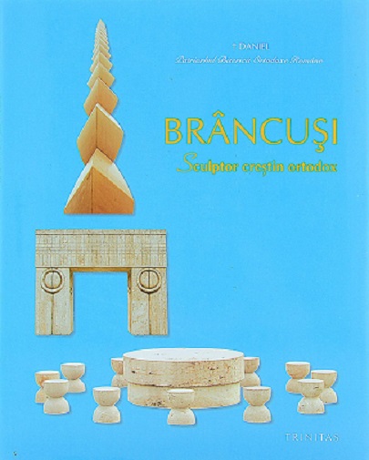 Brancusi | Patriarhul Daniel