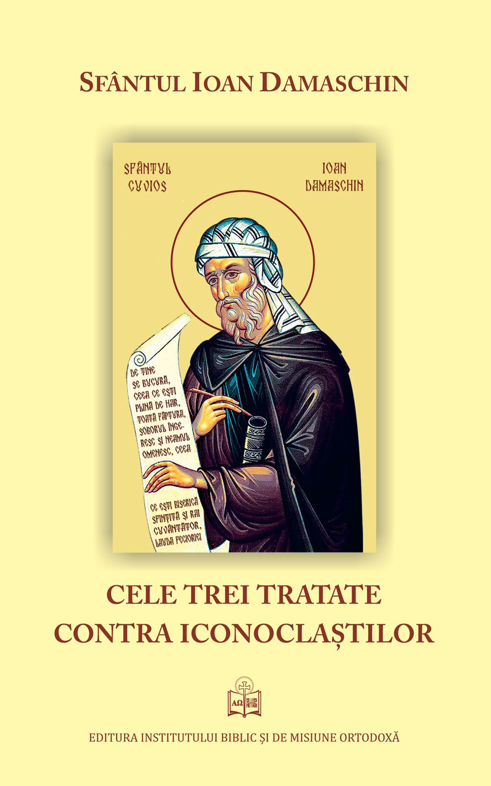 Cele trei tratate contra iconoclastilor | Sfântul Ioan Damaschin carturesti.ro imagine 2022