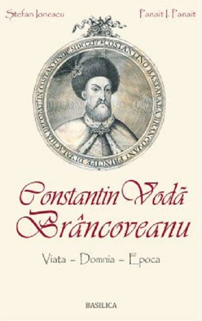 Constantin Voda Brancoveanu | Stefan Ionescu, Panait I.