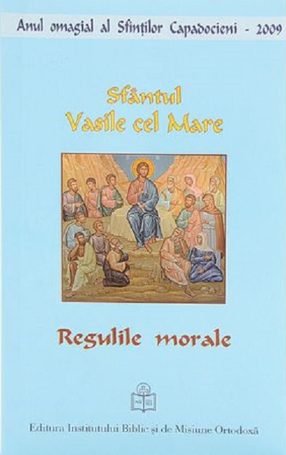 Regulile moralei | Sfantul Vasile cel Mare