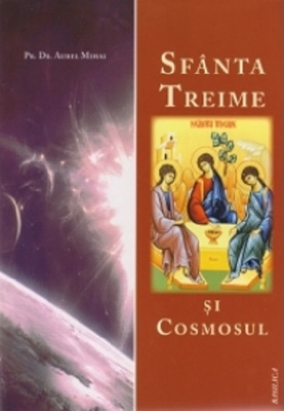 PDF Sfanta Treime si cosmosul | Aurel Mihai Basilica Carte