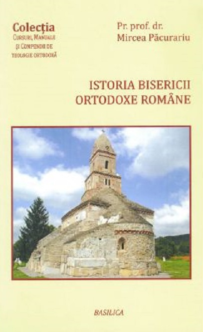 Istoria Bisericii Ortodoxe Romane | Pr. Prof. Dr. Mircea Pacurariu