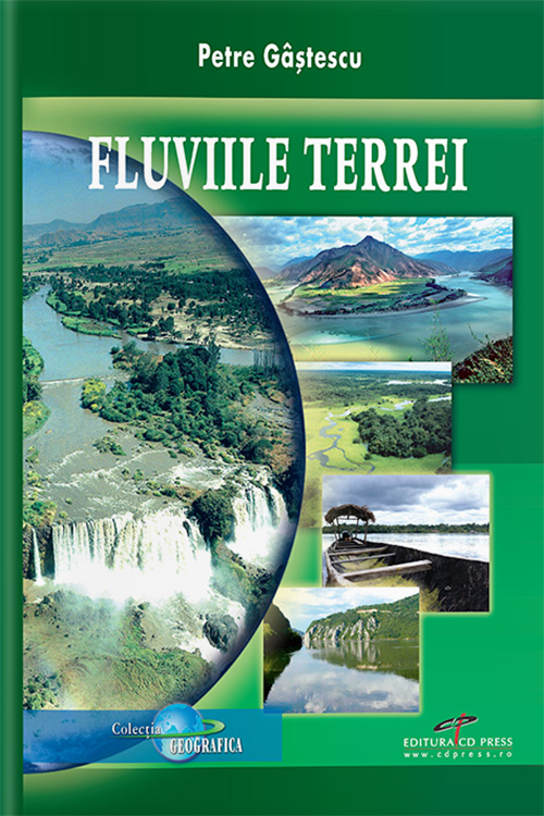 Fluviile Terrei | Petre Gastescu