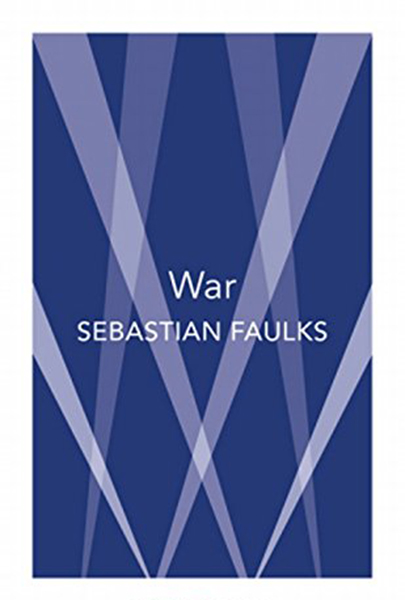 Vezi detalii pentru War | Sebastian Faulks