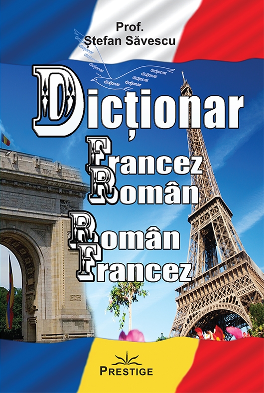 Dictionar francez-roman, roman-francez | Stefan Savescu de la carturesti imagine 2021