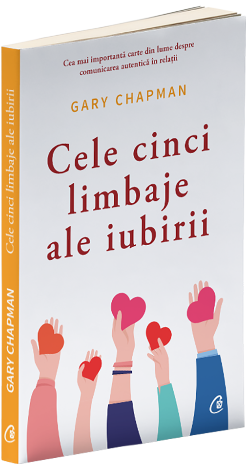 Cele cinci limbaje ale iubirii | Gary Chapman