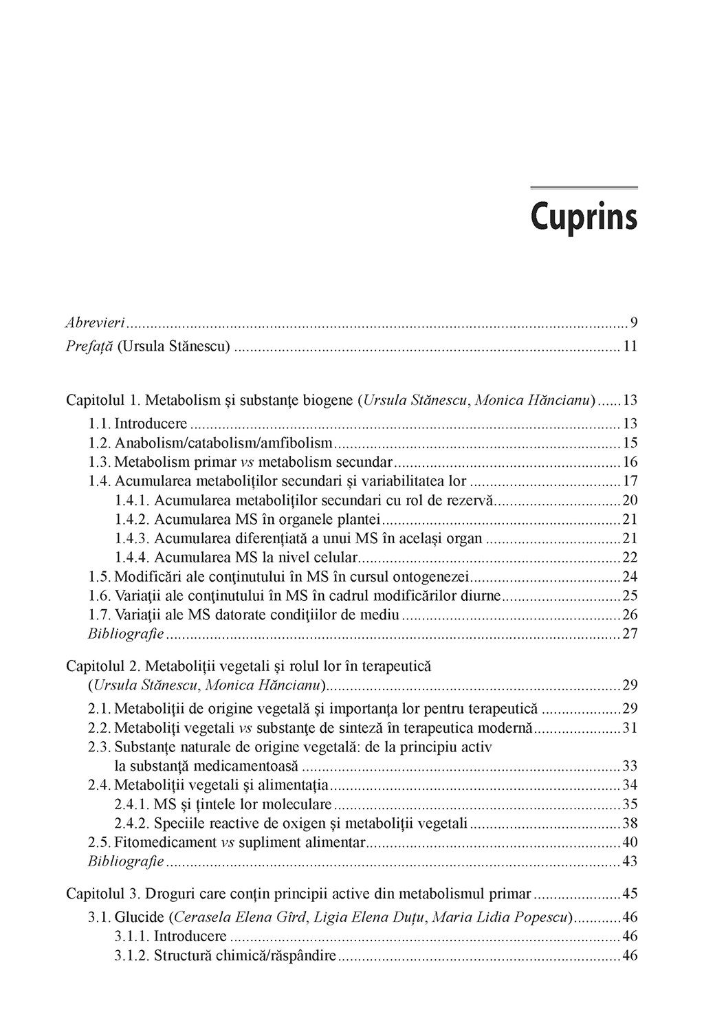 Farmacognozie | Ursula Stanescu (editor), Monica Hancianu, Cerasela Elena Gird - 1 | YEO