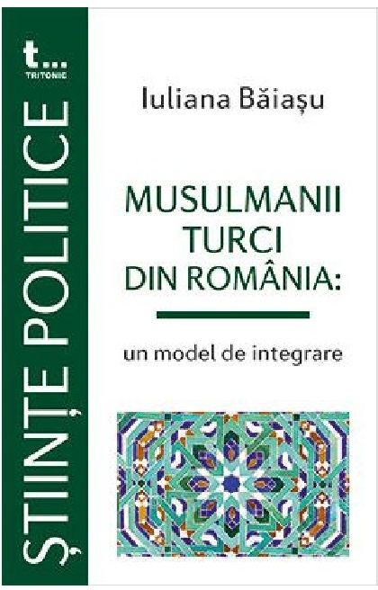 Musulmanii turci din Romania: un model de integrare | Iuliana Baiasu