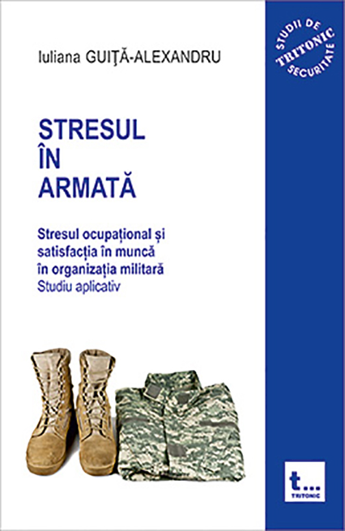 Stresul in armata - Vol. II | Iuliana Guita-Alexandru