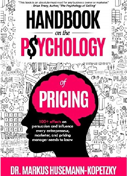 Handbook on the Psychology of Pricing | Markus Husemann-Kopetzky