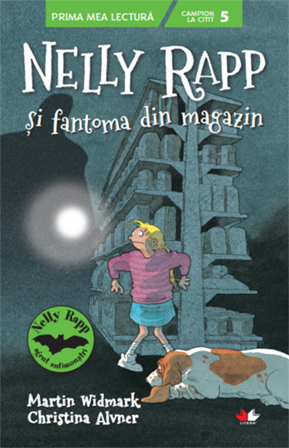Nelly Rapp si fantoma din magazin | Martin Widmark, Christina Alvner