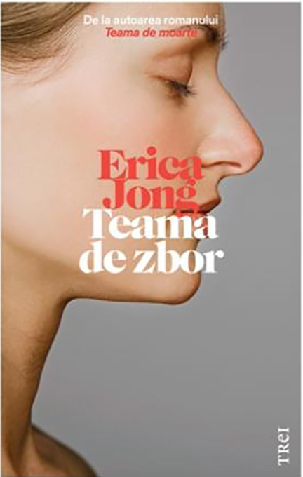 Teama de zbor | Erica Jong
