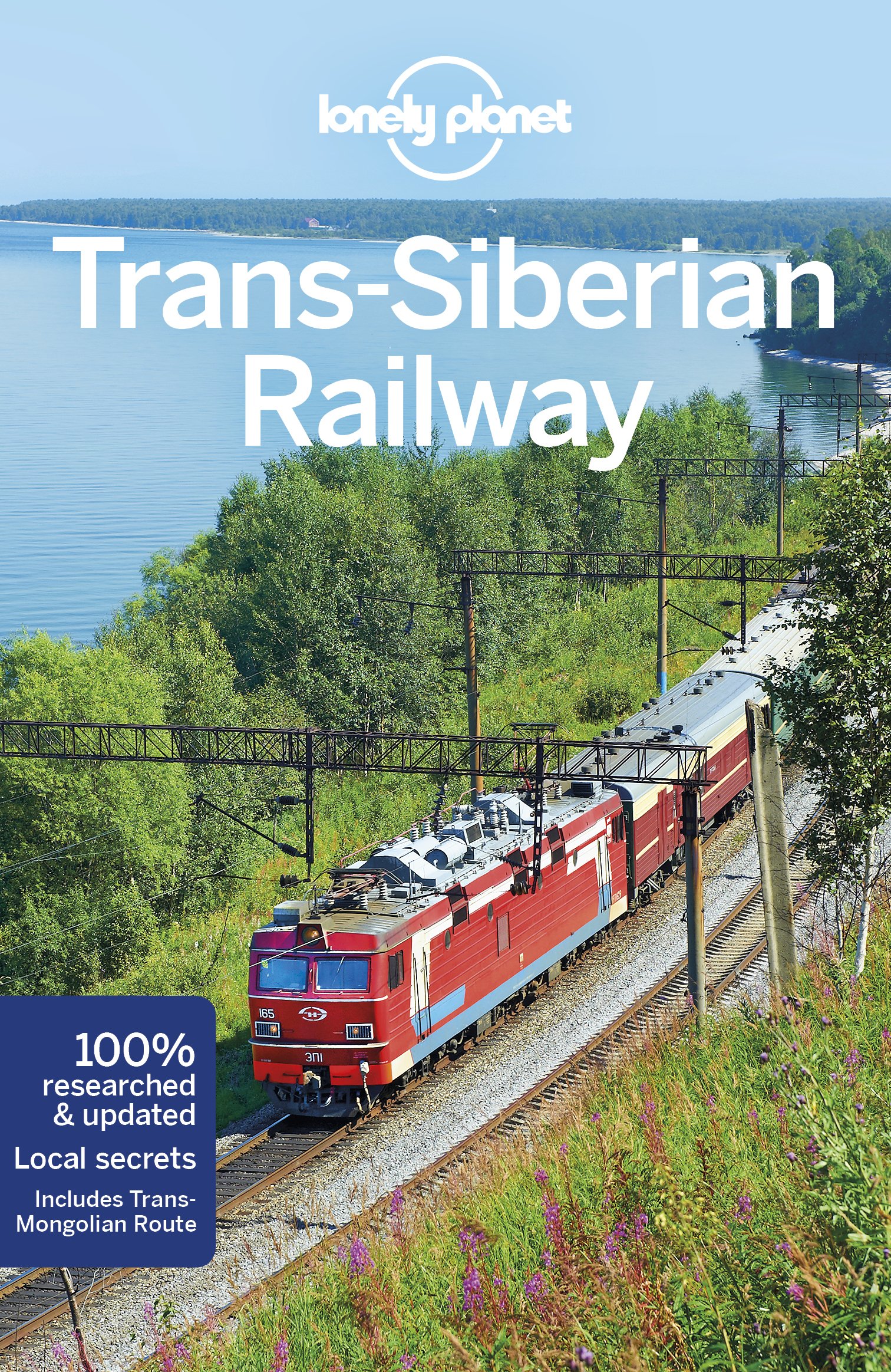 Lonely Planet Trans-Siberian Railway | Thomas O\'Malley, Mark Baker, Stuart Butler, Simon Richmond
