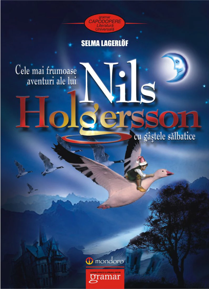Cele mai frumoase aventuri ale lui Nils Holgersson cu gastele salbatice | Selma Lagerlof carturesti 2022