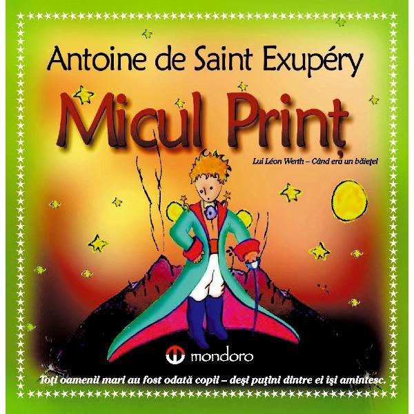 Micul print | Antoine De Saint-Exupery carturesti.ro Carte