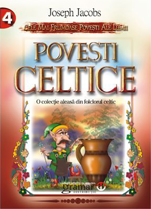 Povesti celtice | Joseph Jacobs carturesti.ro Carte
