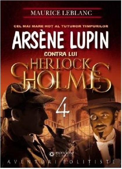 Arsene Lupin contra lui Herlock Sholmes | Maurice Leblanc carturesti 2022