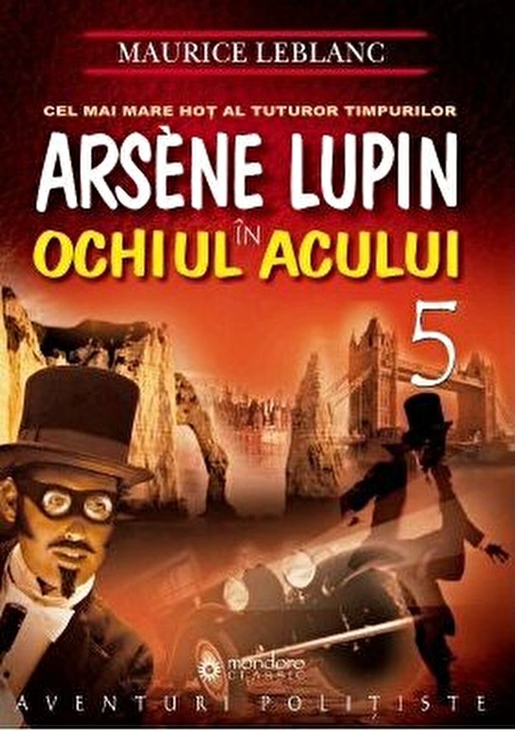 Arsene Lupin in Ochiul Acului | Maurice Leblanc carturesti.ro