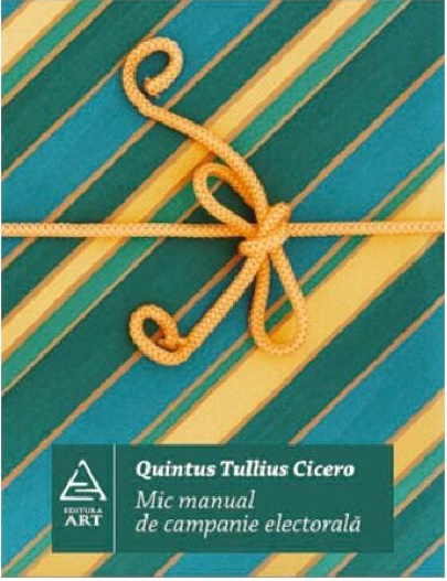 Mic manual de campanie electorala | Quintus Tullius Ciciero