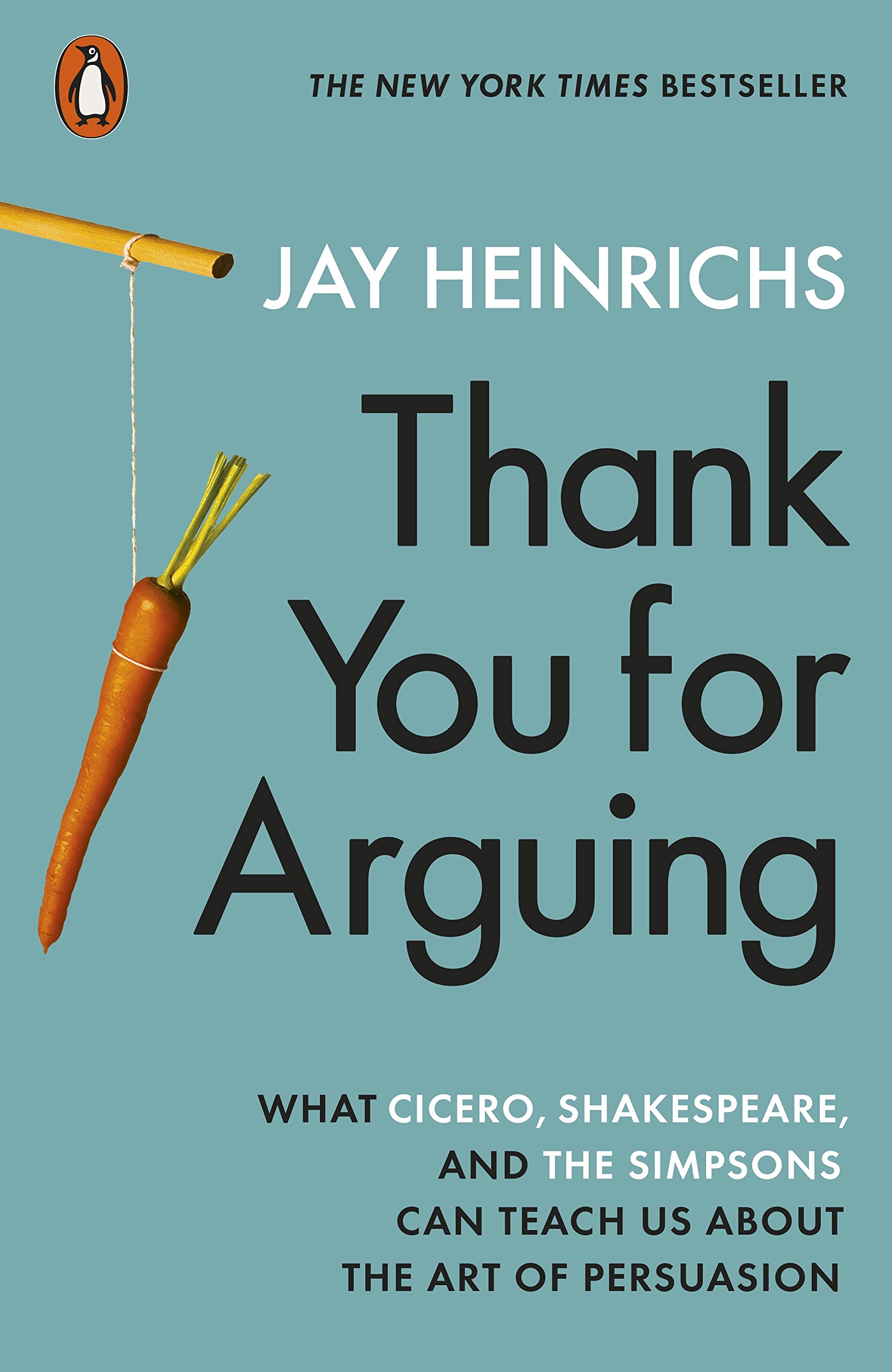 Thank You for Arguing | Jay Heinrichs