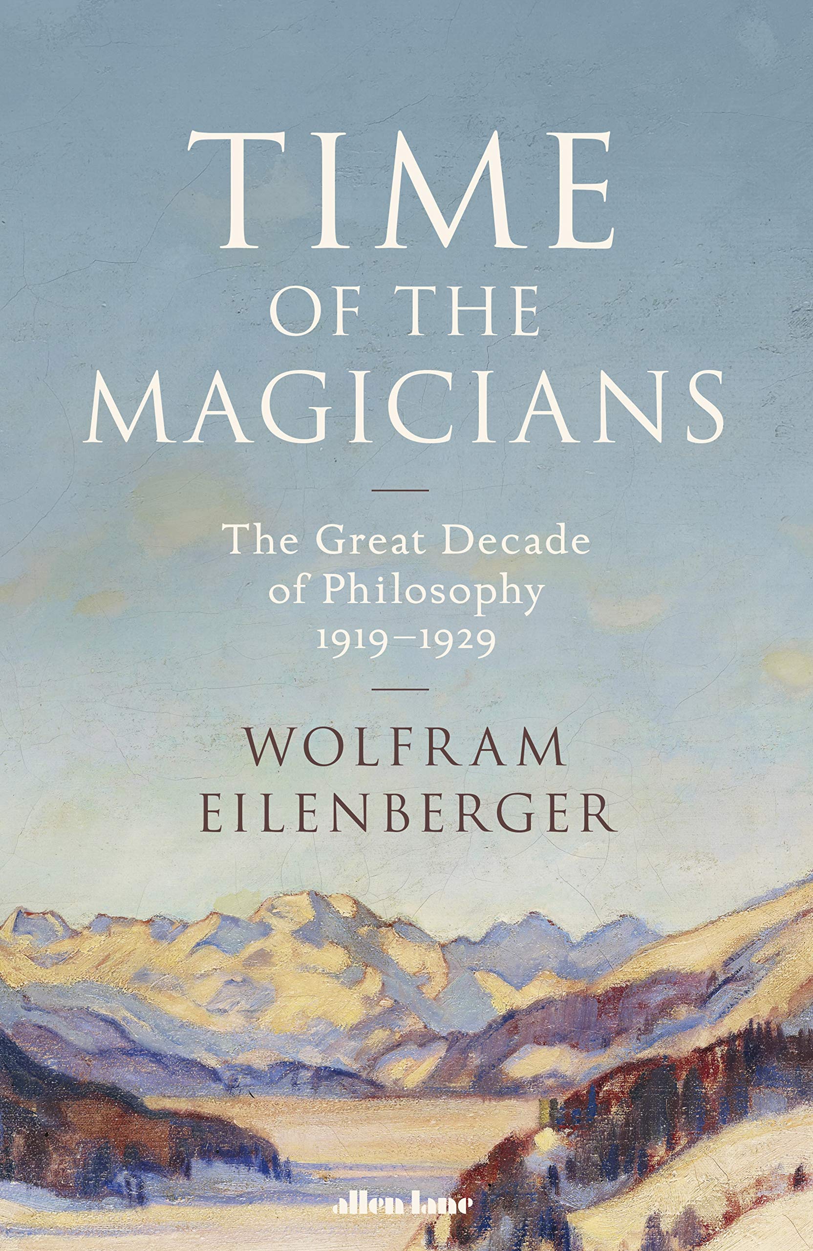 Time of the Magicians | Wolfram Eilenberger