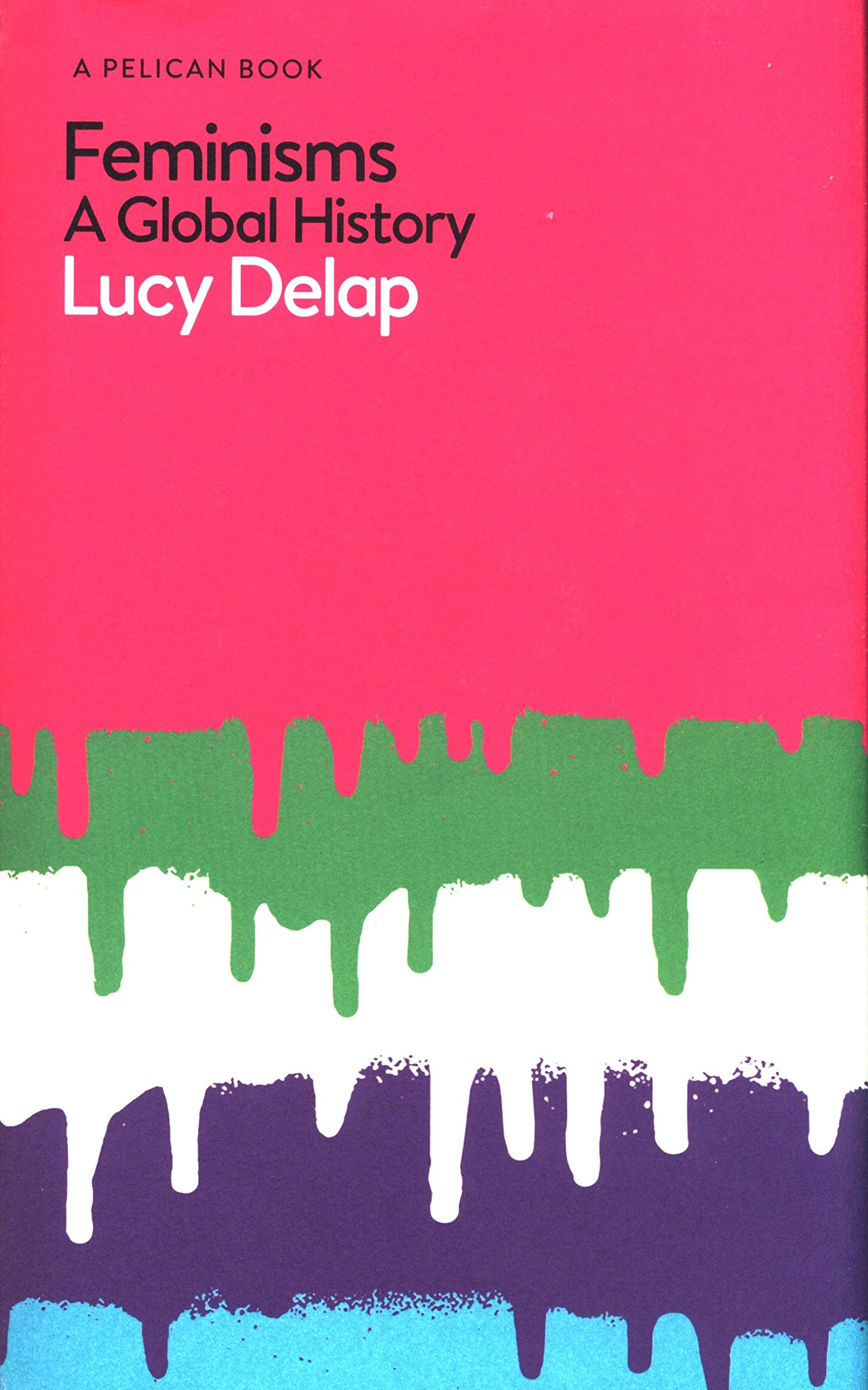 Feminisms | Lucy Delap