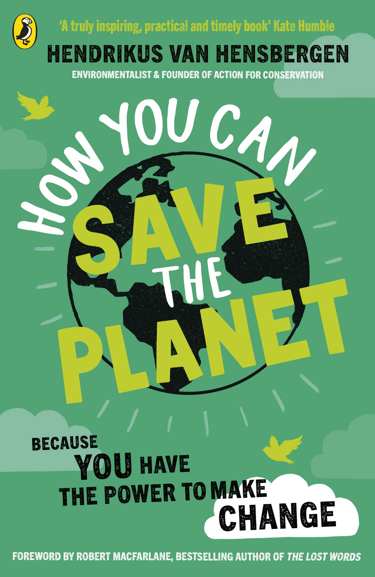 How You Can Save the Planet | Hendrikus van Hensbergen