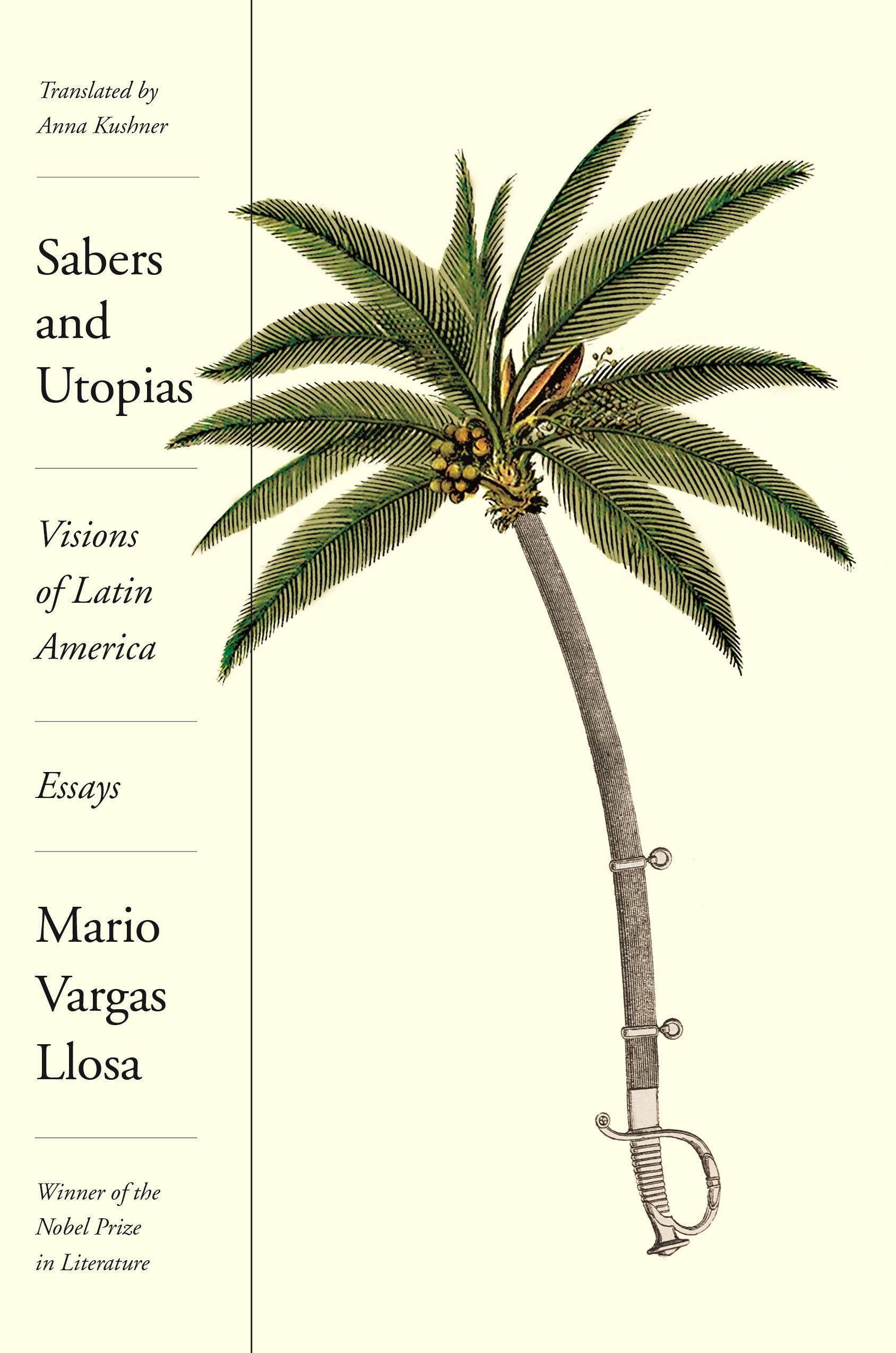 Sabers And Utopias: Visions Of Latin America | Mario Vargas Llosa