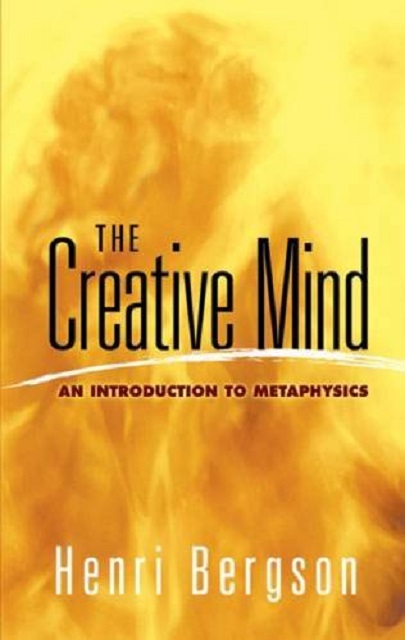 Creative Mind | Henri Bergson