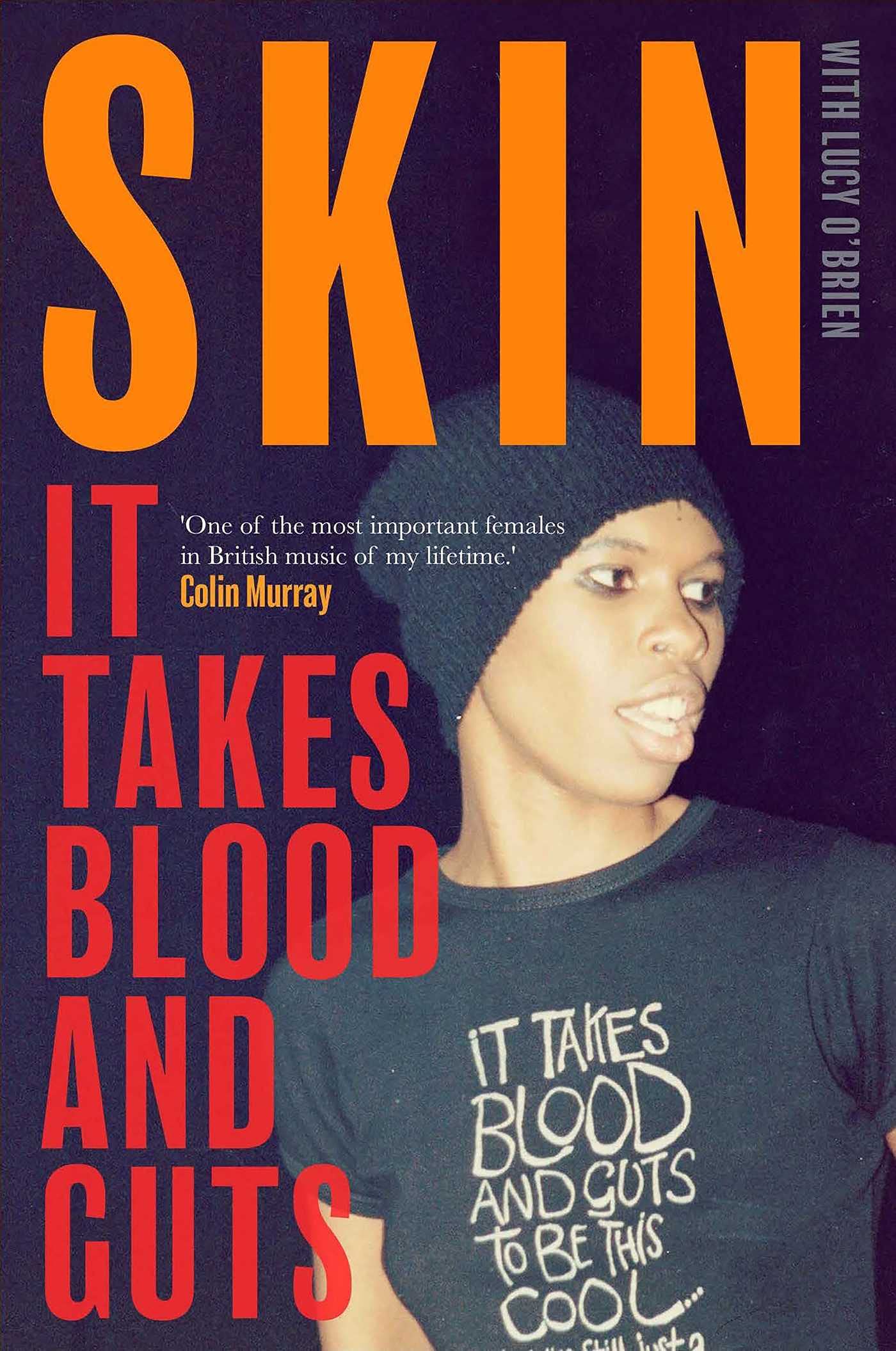 It Takes Blood and Guts | Skin, Lucy O\'Brien