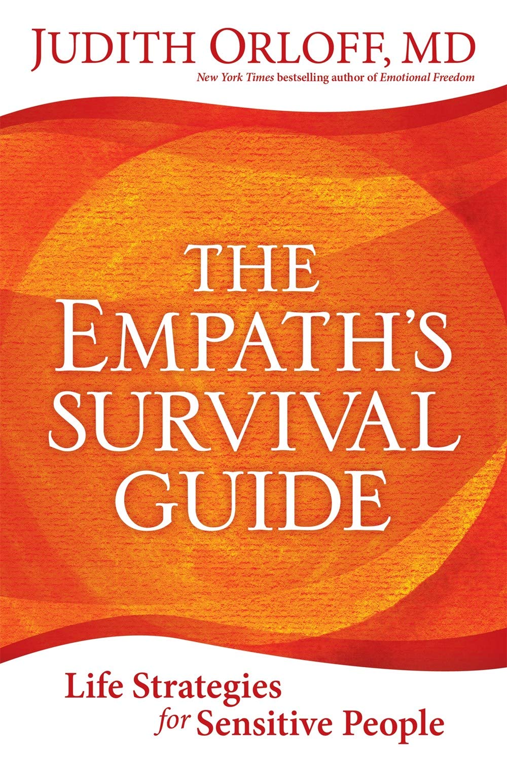 The Empath\'s Survival Guide | Judith Orloff