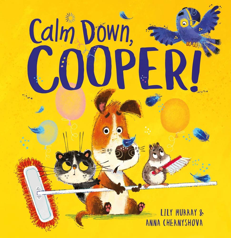 Calm Down, Cooper! | Lily Murray, Anna Chernyshova
