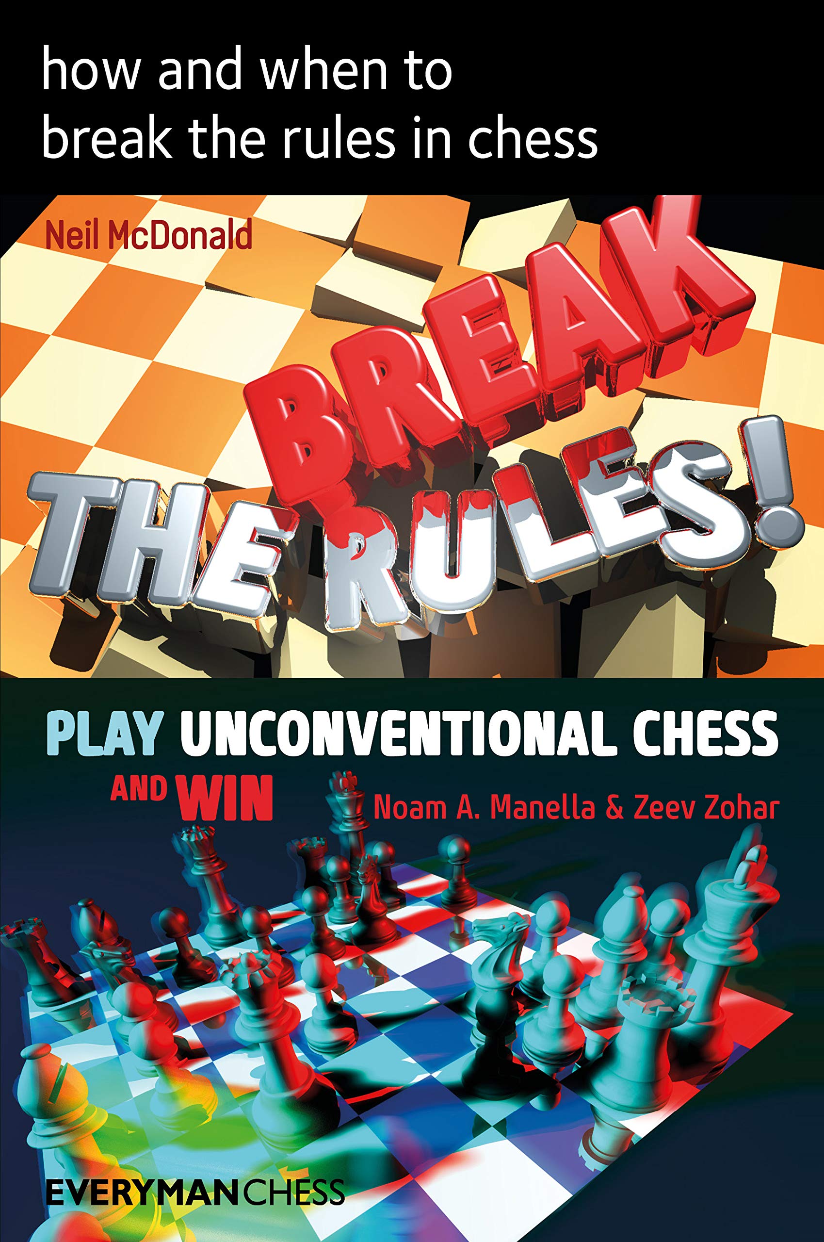 How and when to break the rules in chess | Neil McDonald, Noam Manella, Zeev Zohar