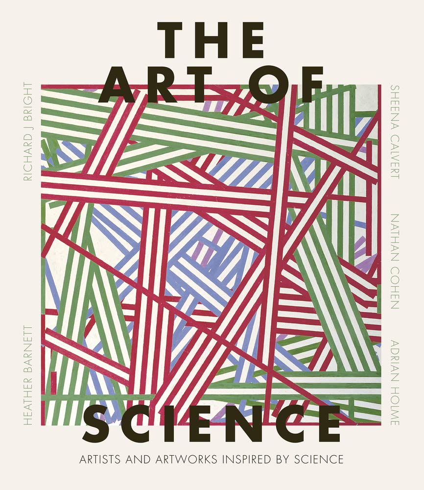 The Art of Science | Heather Barnett, Richard J Bright, Sheena Calvert, Nathan Cohen, Adrian Holme