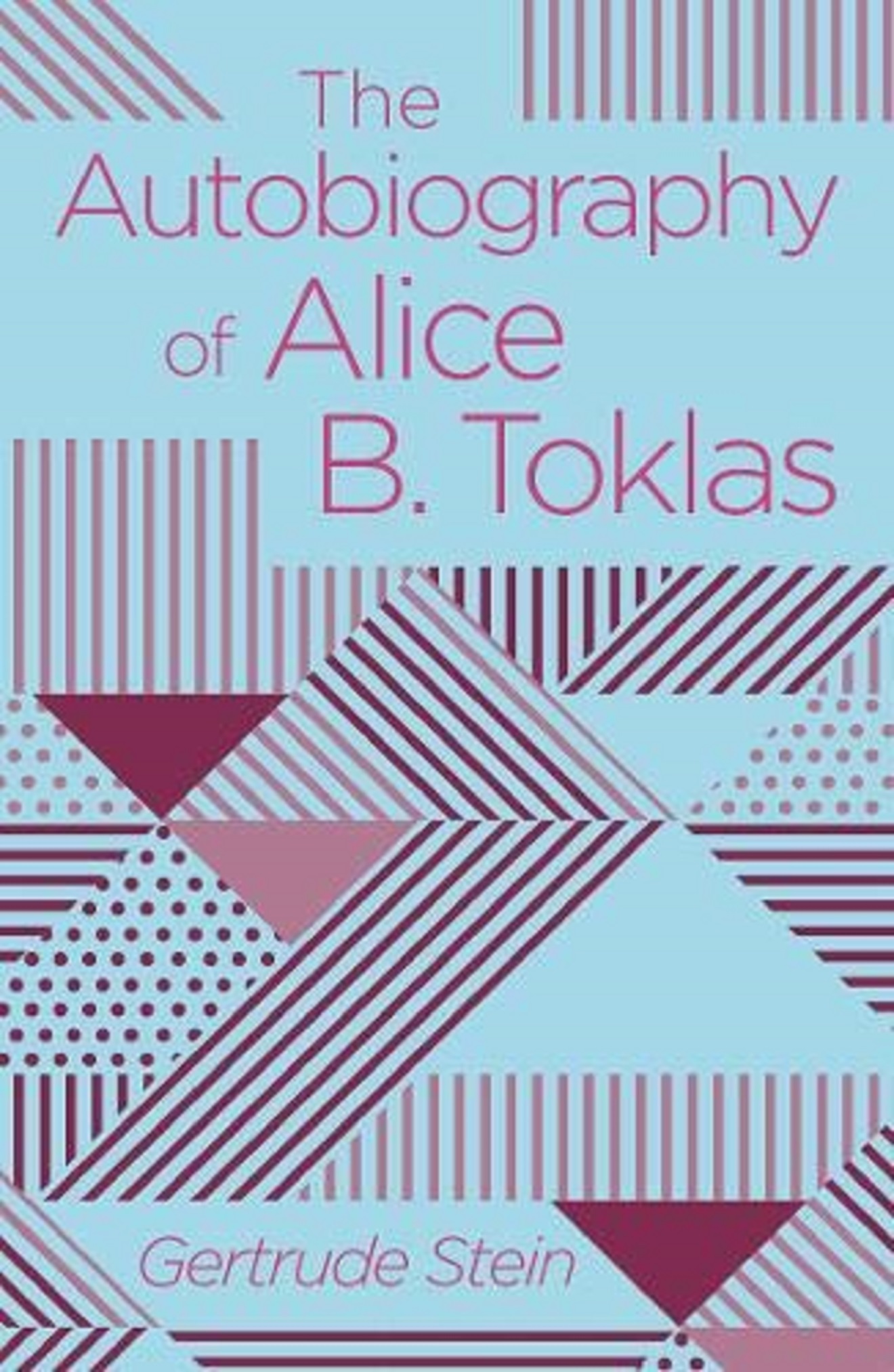 The Autobiography of Alice B. Toklas | Gertrude Stein