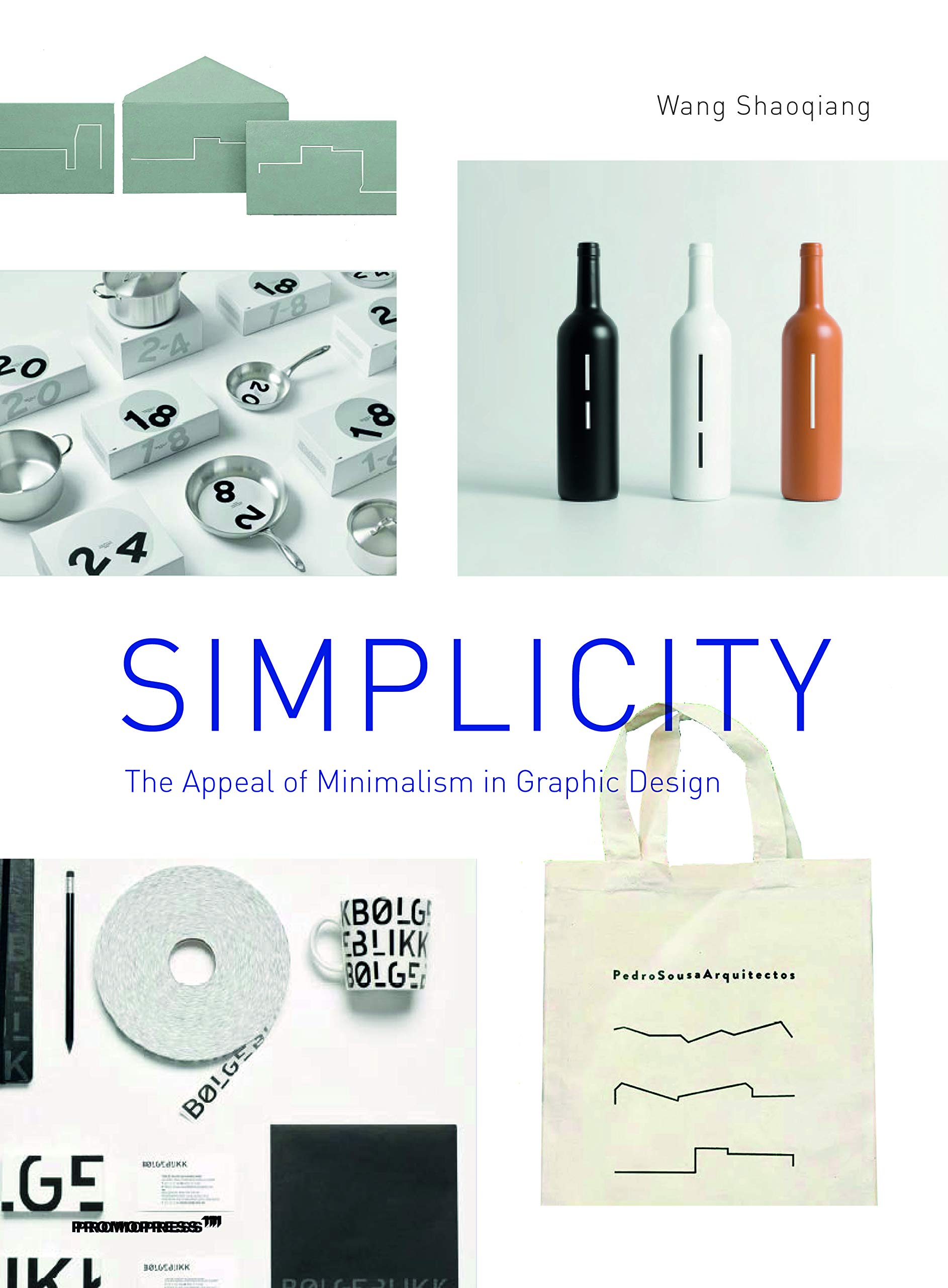 Simplicity: The Appeal of Minimalism in Graphic Design | Wang Shaoqiang