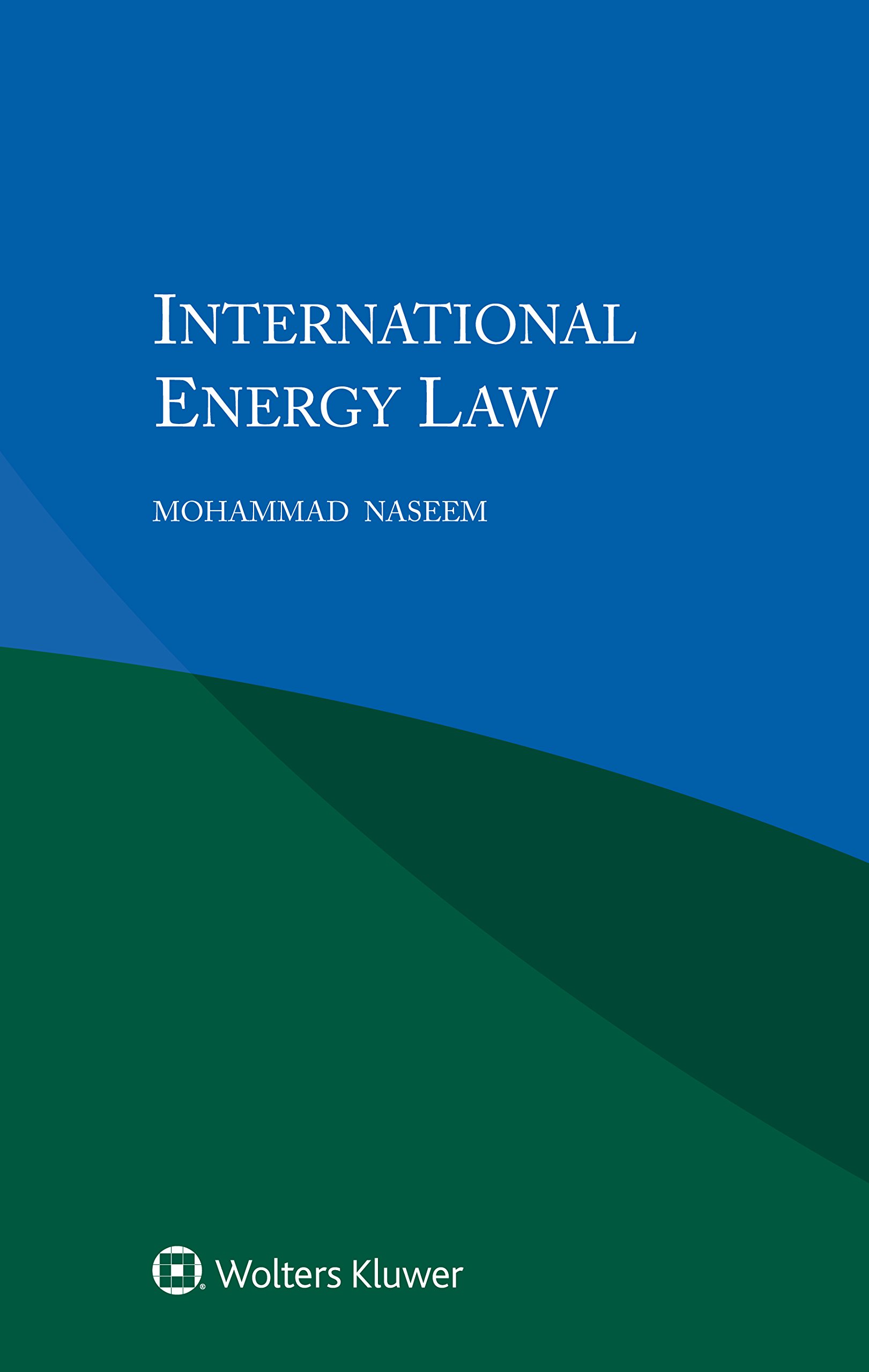 International Energy Law | Mohammad Naseem